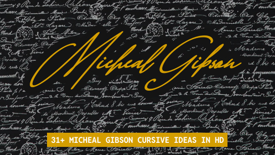 Micheal Gibson name signatures